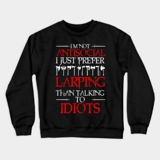 Larping Antisocial Club Crewneck Sweatshirt